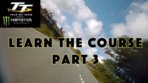 Isle of Man TT | Learn the Course | Part 3 | Handley's to Ramsey