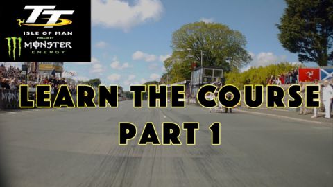 Isle of Man TT | Learn the Course | Part 1 | Startline to Handley's