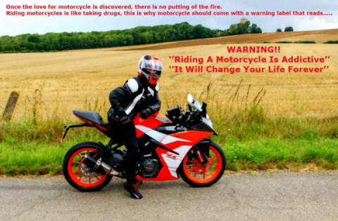 Riding a motorcycle is addictive !!