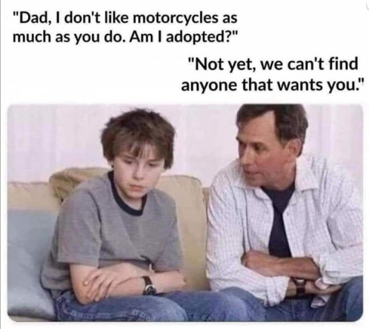 Don't like bikes son?