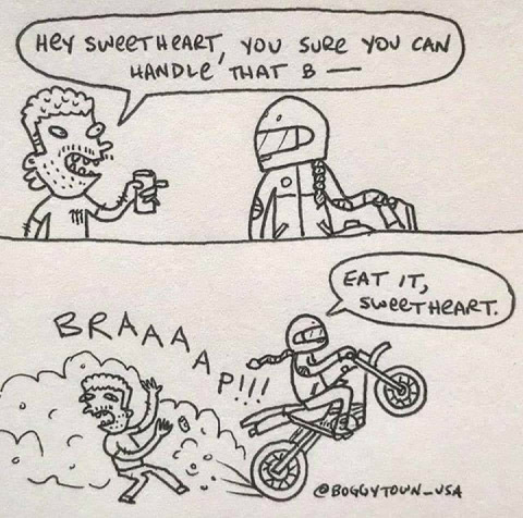 Can you handle a girl on a bike, sweetheart? ??