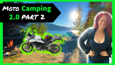 Moto Camping Part 2!!!