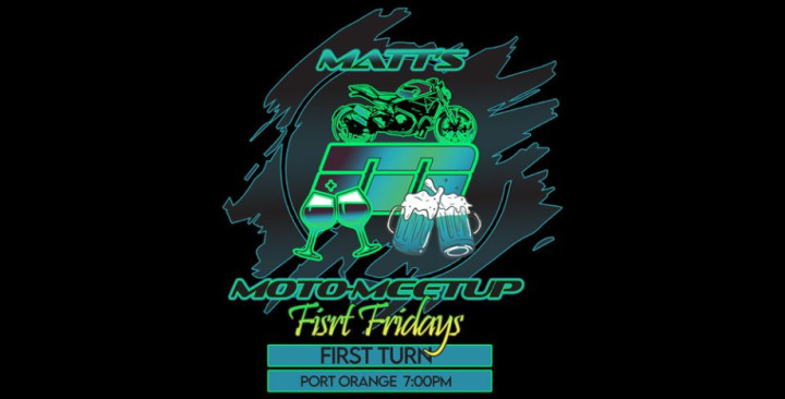 Matt's First Fridays Moto-Meetup at First Turn