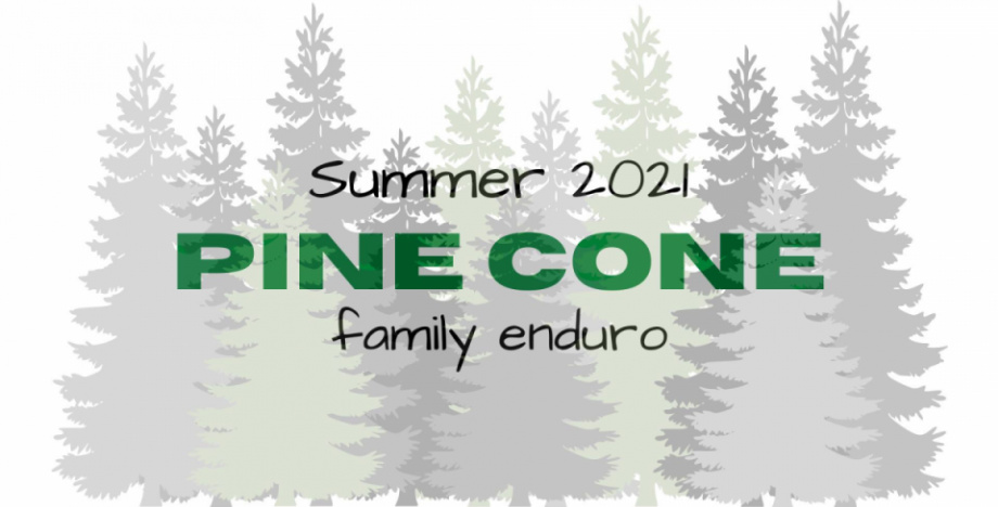 Pine Cone Family Enduro