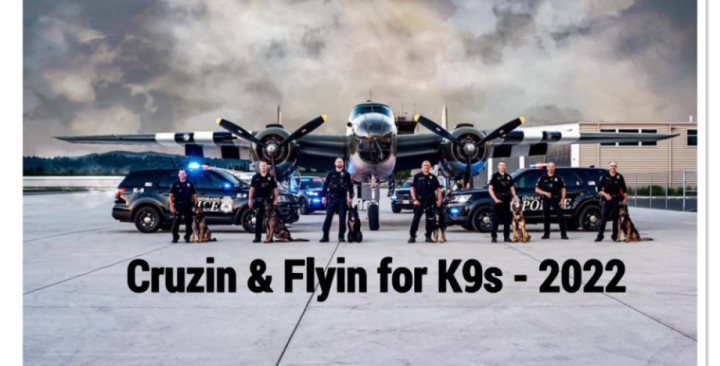 Cruzin and Flyin for K9s - 2022