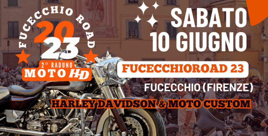 FUCECCHIOROAD 2023 RADUNO HARLEY DAVIDSON & MOTO CUSTOM IN TOSCANA