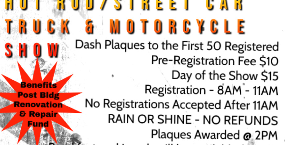 American Legion Post 974 Hot Rod, Muscle/Street Car, Truck & Motorcycle Show