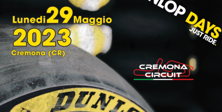 Dunlop Days 2023 - 29 Maggio Cremona