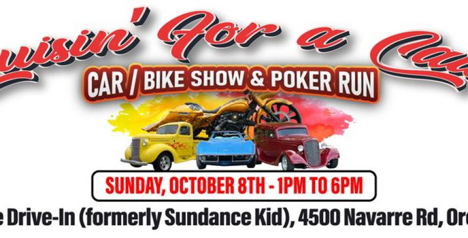 Cruisin’ for a Cause - Car/Bike Show & Poker Run