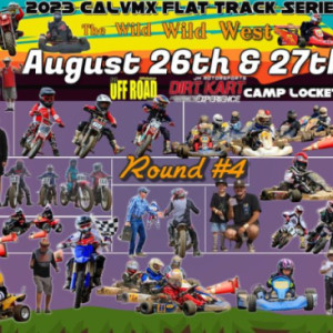 CALVMX Wild Wild West Flat Track Round#4