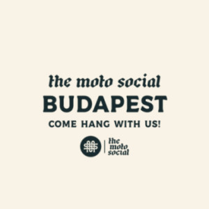 The Moto Social - BUDAPEST - Május