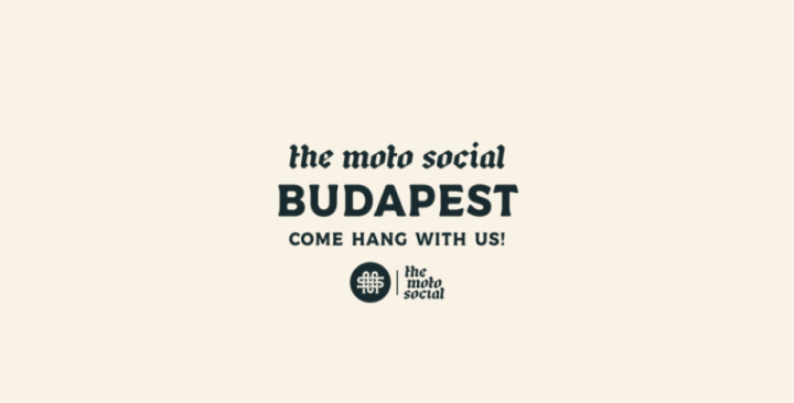 The Moto Social - BUDAPEST - Május