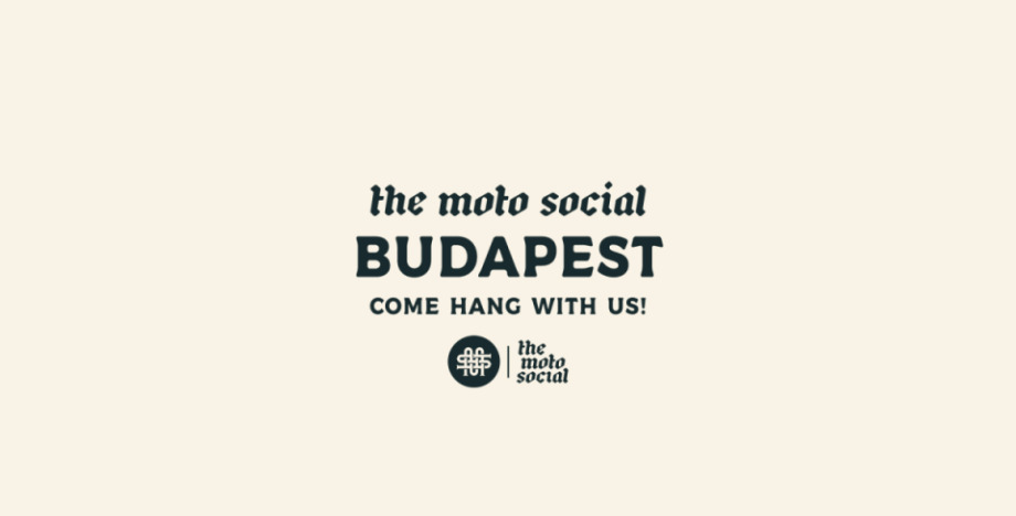 The Moto Social - BUDAPEST - Május