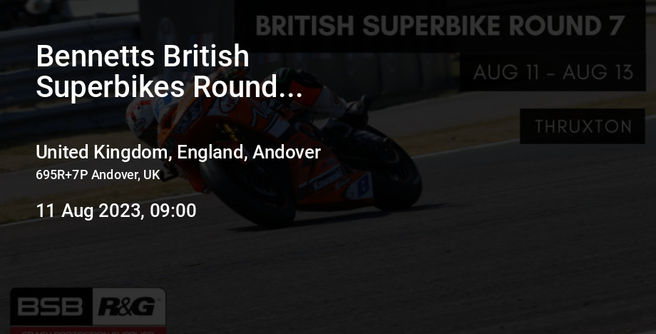 Bennetts British Superbikes Round Seven - Thruxton