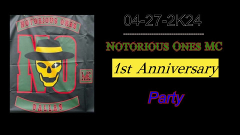 04-27-2K24 Notorious Ones MC 1st Anniversary Party