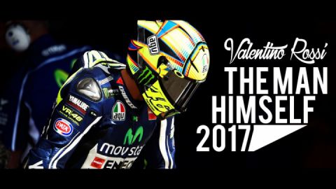 Valentino Rossi - The Man Himself 2017